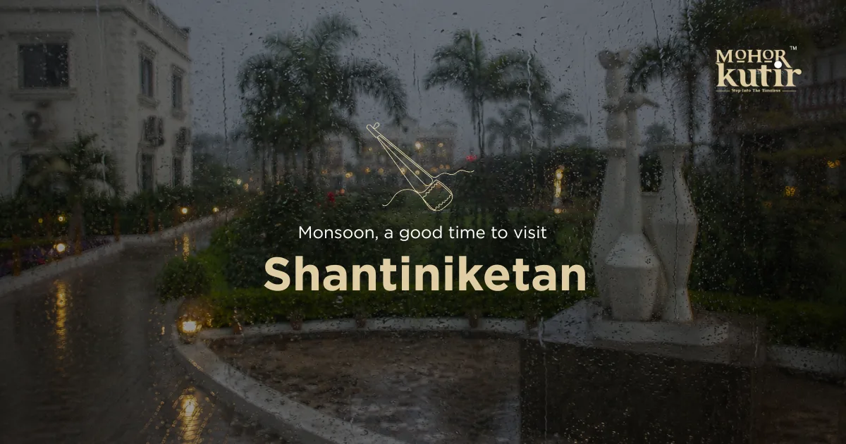 Good Time to Visit Shantiniketan