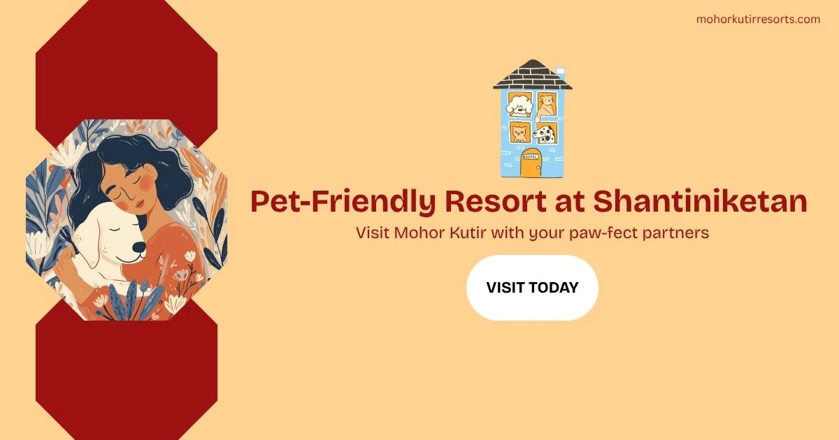 Shantiniketan’s Pet-Friendly Resort