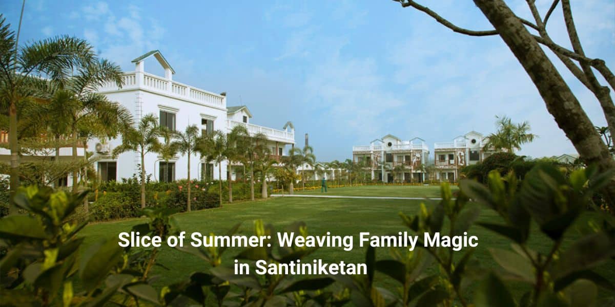 best resort in santiniketan
